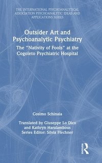 bokomslag Outsider Art and Psychoanalytic Psychiatry