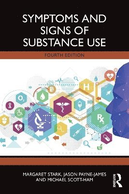 Symptoms and Signs of Substance Use 1