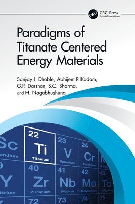 Paradigms of Titanate Centered Energy Materials 1