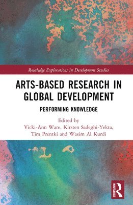 bokomslag Arts-based Research in Global Development