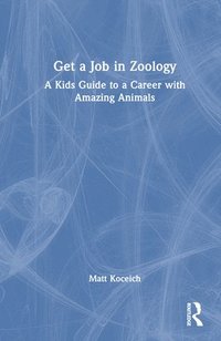 bokomslag Get a Job in Zoology
