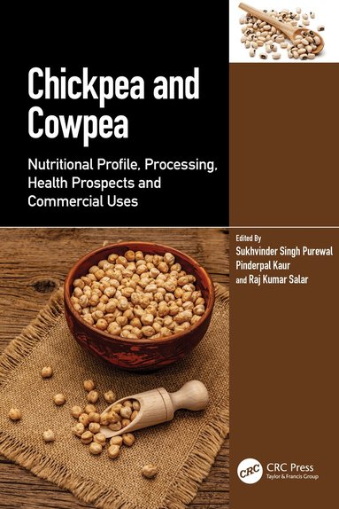 Sukhvinder Singh Purewal, Pinderpal Kaur, Raj Kumar Salar - Chickpea and Cowpea, Häftad