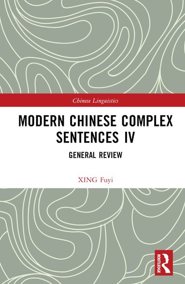 bokomslag Modern Chinese Complex Sentences IV