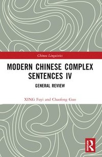 bokomslag Modern Chinese Complex Sentences IV