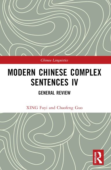 bokomslag Modern Chinese Complex Sentences IV