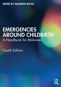bokomslag Emergencies Around Childbirth