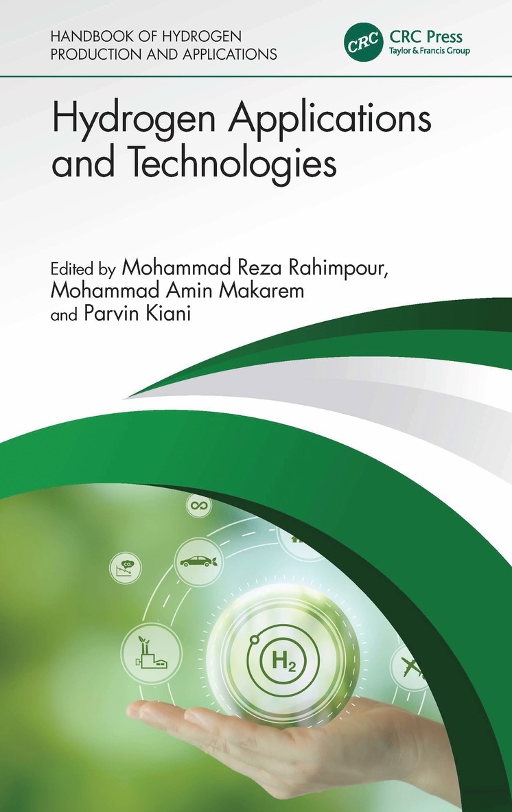 Mohammad Reza Rahimpour, Mohammad Amin Makarem, Parvin Kiani - Hydrogen Applications and Technologies, Inbunden