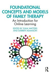 bokomslag Foundational Concepts and Models of Family Therapy
