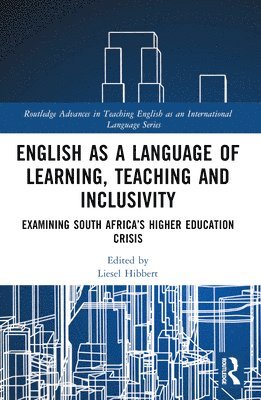 Liesel Hibbert, South Africa) Hibbert, Liesel (University of Stellenbosch - English as a Language of Learning, Teaching and Inclusivity, Häftad