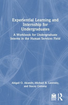 bokomslag Experiential Learning and Internship for Undergraduates