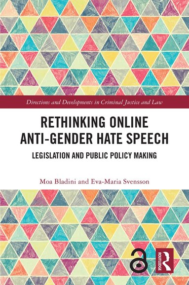 Moa Bladini, Eva-Maria Svensson - Rethinking Online Anti-Gender Hate Speech, Inbunden