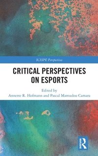 bokomslag Critical Perspectives on Esports
