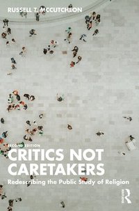 bokomslag Critics Not Caretakers