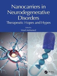 bokomslag Nanocarriers in Neurodegenerative Disorders