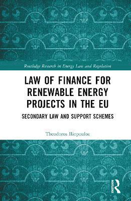 Law of Finance for Renewable Energy Projects in the EU 1