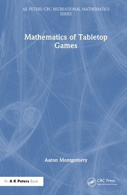 bokomslag Mathematics of Tabletop Games