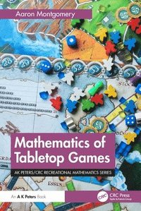 bokomslag Mathematics of Tabletop Games