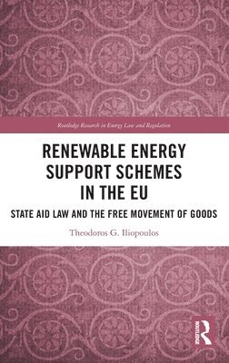 bokomslag Renewable Energy Support Schemes in the EU