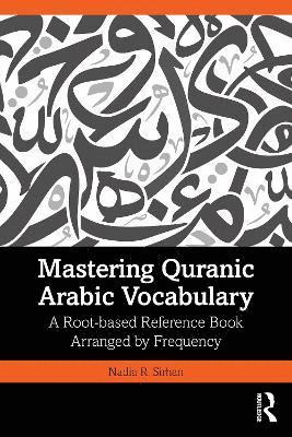 bokomslag Mastering Quranic Arabic Vocabulary
