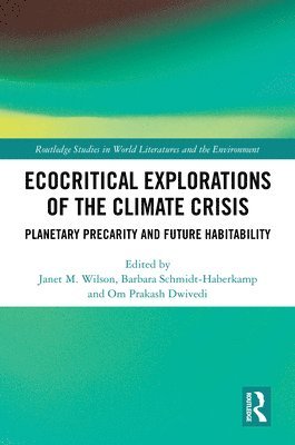 bokomslag Ecocritical Explorations of the Climate Crisis