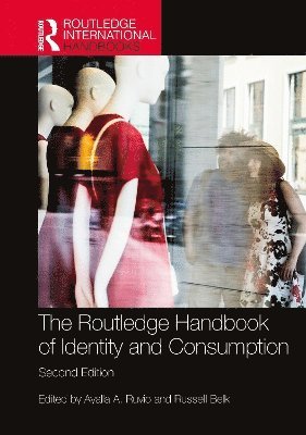 bokomslag The Routledge Handbook of Identity and Consumption