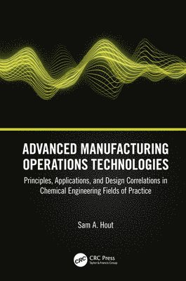 bokomslag Advanced Manufacturing Operations Technologies