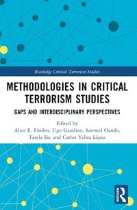 bokomslag Methodologies in Critical Terrorism Studies