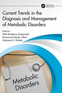 bokomslag Current Trends in the Diagnosis and Management of Metabolic Disorders