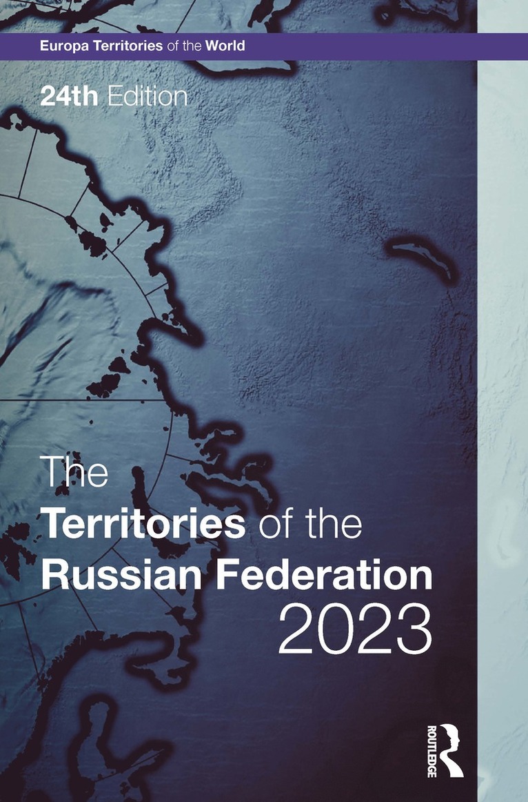 Europa Publications - Territories of the Russian Federation 2023, Inbunden