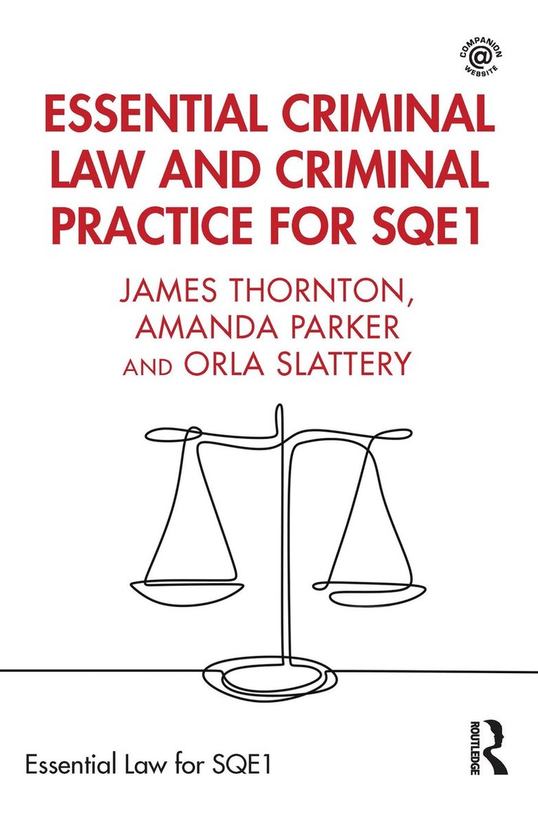 James Thornton, Amanda Parker, Orla Slattery - Essential Criminal Law and Criminal Practice for SQE1, Häftad