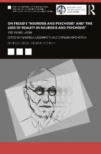 bokomslag On Freuds Neurosis and Psychosis and The Loss of Reality in Neurosis and Psychosis