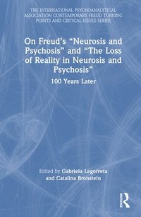 bokomslag On Freuds Neurosis and Psychosis and The Loss of Reality in Neurosis and Psychosis