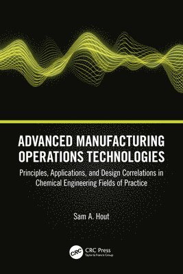 Advanced Manufacturing Operations Technologies 1