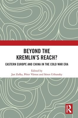 bokomslag Beyond the Kremlin's Reach?