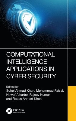 bokomslag Computational Intelligence Applications in Cyber Security