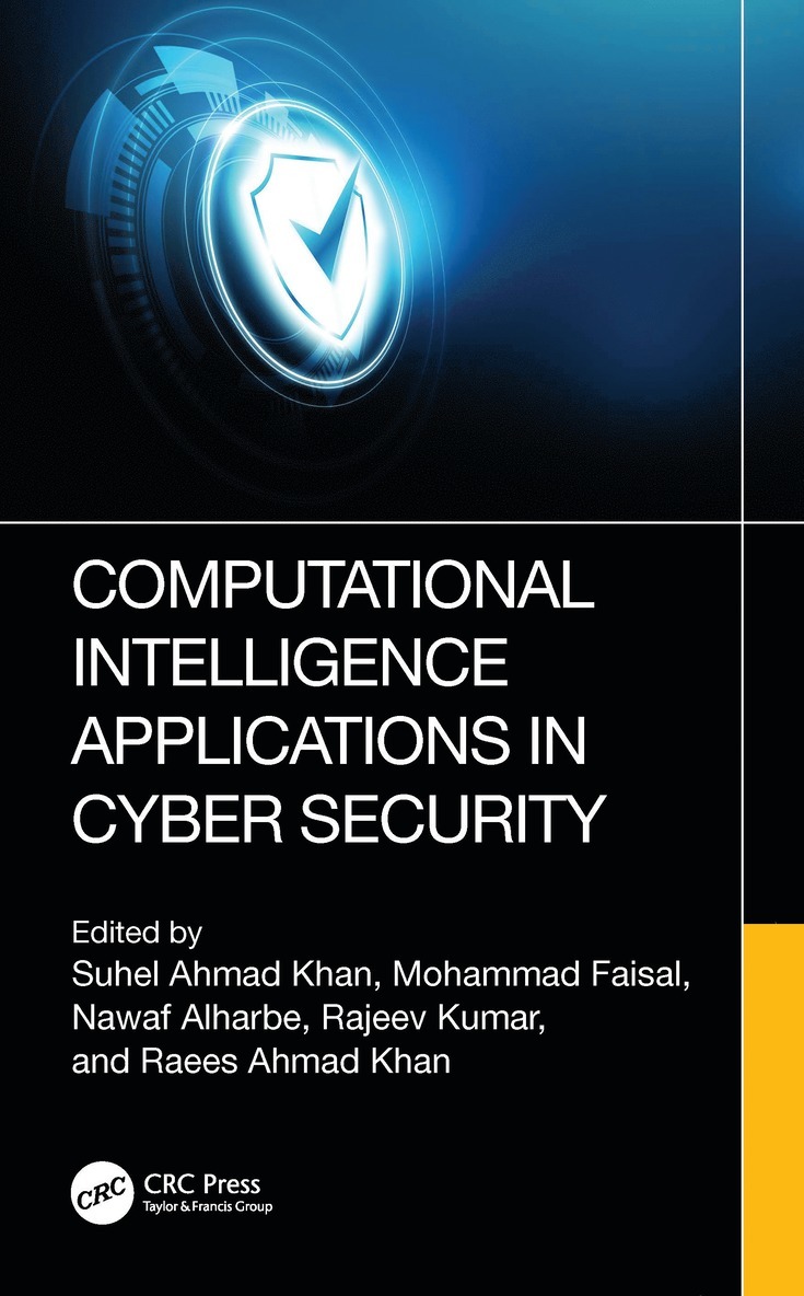 Computational Intelligence Applications in Cyber Security 1