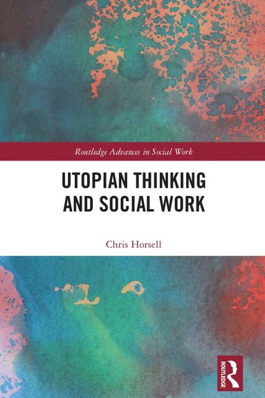 bokomslag Utopian Thinking and Social Work