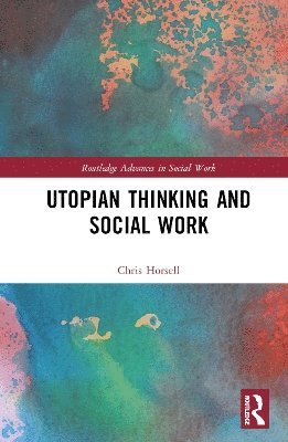 Utopian Thinking and Social Work 1