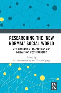 bokomslag Researching the New Normal Social World