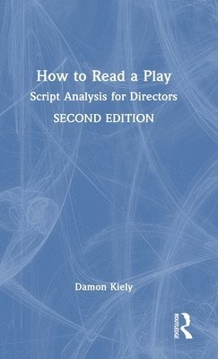 bokomslag How to Read a Play