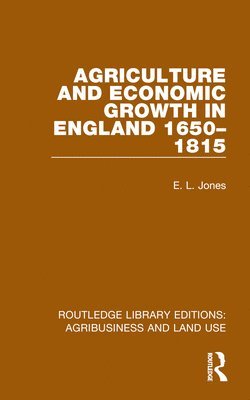 Agriculture and Economic Growth in England 1650-1815 1