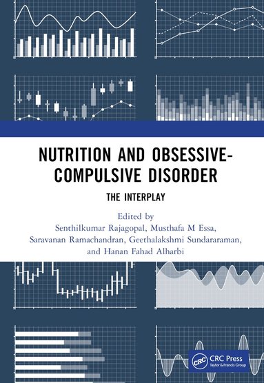 Senthilkumar Rajagopal, M. Mohamed Essa, Saravanan Ramachandran, Geethalakshmi Sundararaman, Hanan Fahad Alharbi - Nutrition and Obsessive-Compulsive Disorder, Inbunden
