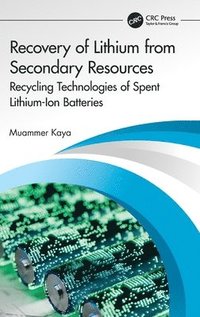 bokomslag Recovery of Lithium from Secondary Resources