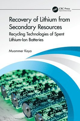 Recovery of Lithium from Secondary Resources 1