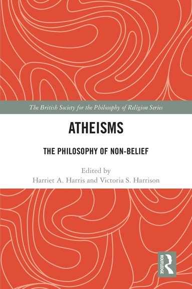 Harriet A. Harris, Victoria S. Harrison - Atheisms, Häftad