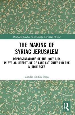 The Making of Syriac Jerusalem 1