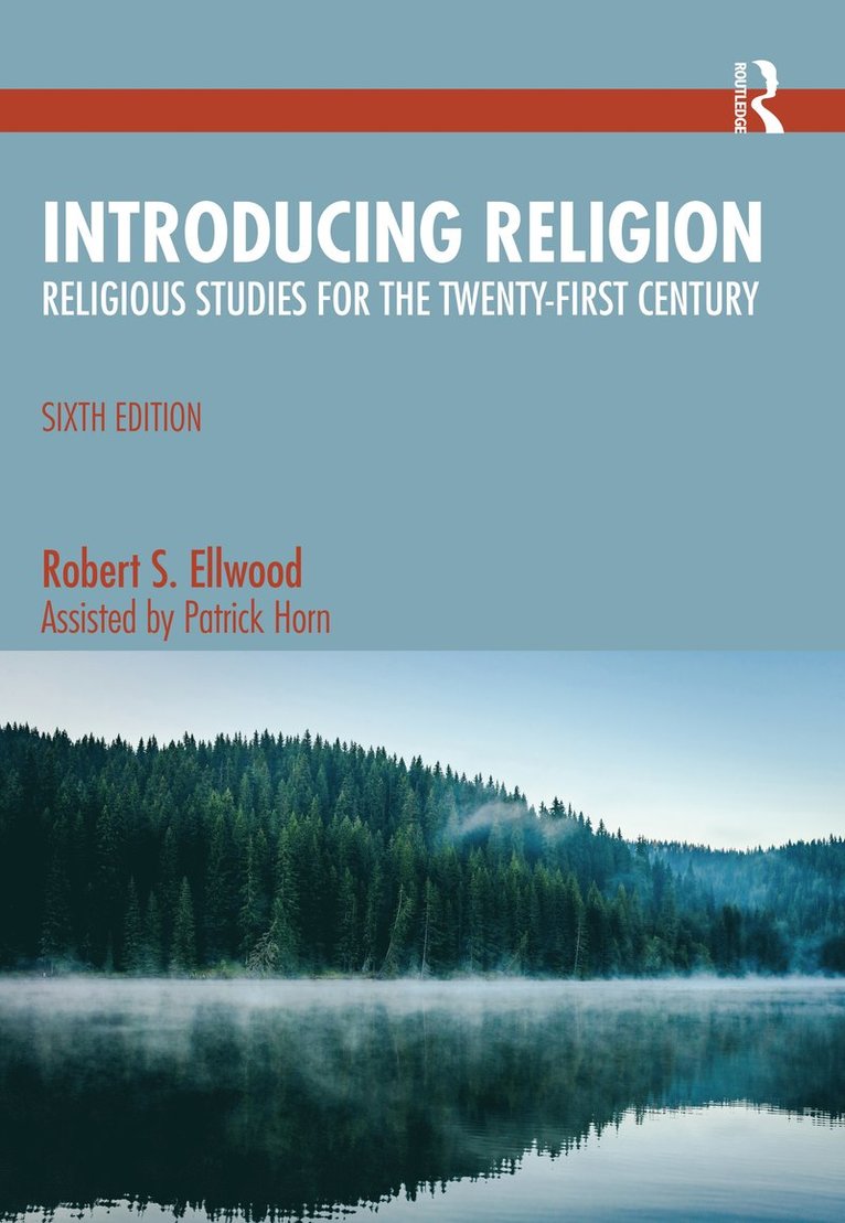 Robert S. Ellwood, Patrick Horn, USA) Ellwood, Robert S. (University of Southern California - Introducing Religion, Häftad
