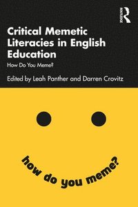 bokomslag Critical Memetic Literacies in English Education