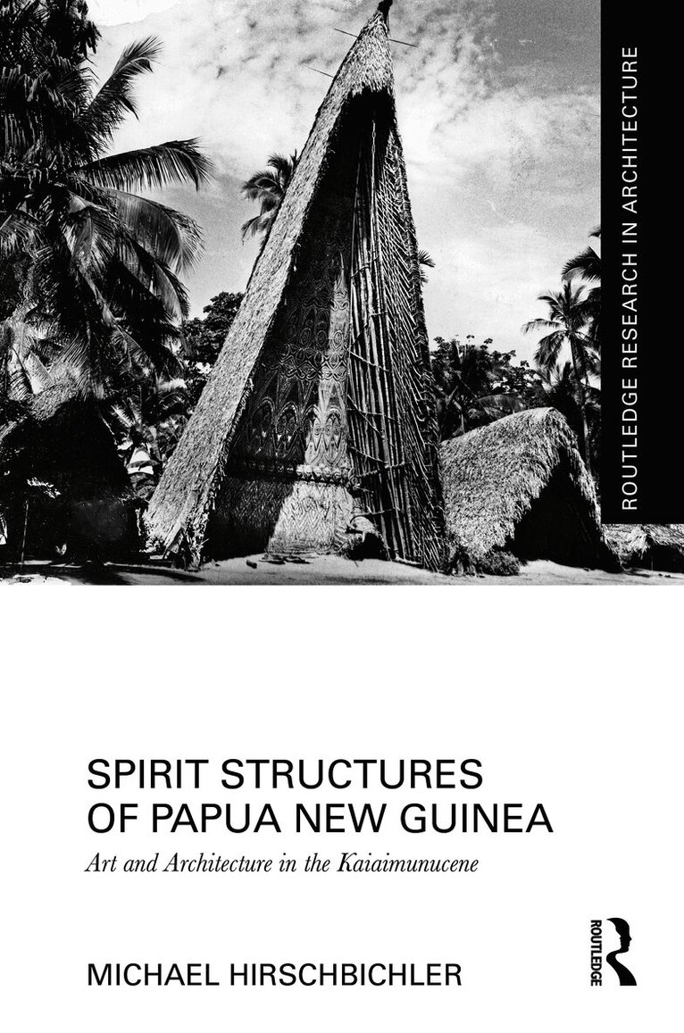 Spirit Structures of Papua New Guinea