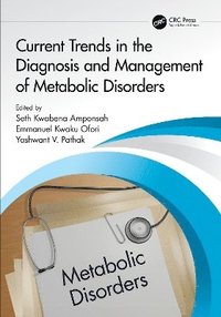 bokomslag Current Trends in the Diagnosis and Management of Metabolic Disorders